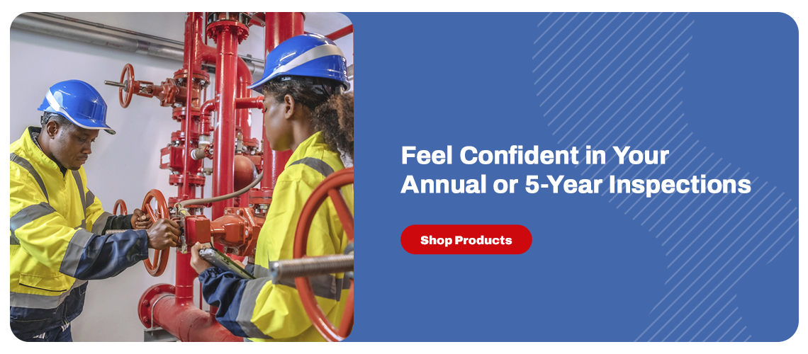Feel confident in your annual or 5-year inspections